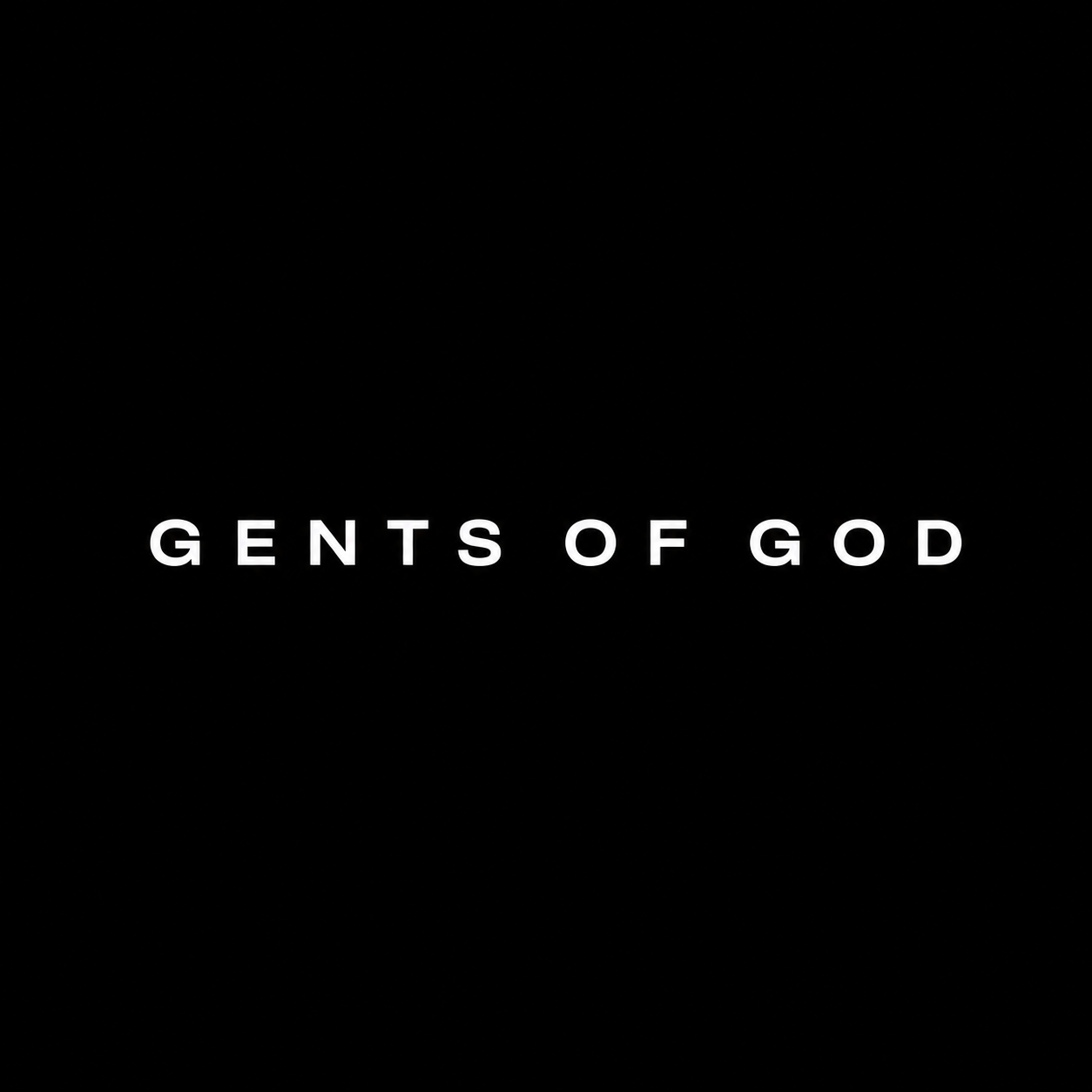 GENTS OF GOD 